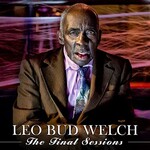 Leo Welch, The Final Sessions mp3