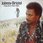Johnny Bristol, Hang on in There Baby mp3