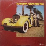 Al Wilson, Show and Tell