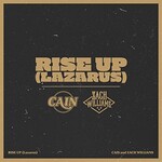 CAIN & Zach Williams, Rise Up (Lazarus) mp3