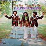 The Independents, The First Time We Met mp3