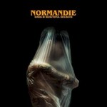Normandie, Dark & Beautiful Secrets