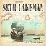 Seth Lakeman, A Pilgrim's Tale