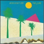 The Cure, Boys Don't Cry mp3