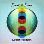 Kraak & Smaak, Mixed Feelings