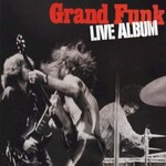 Grand Funk Railroad, Live Album