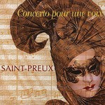 Saint-Preux, Concerto pour une voix