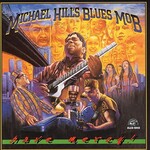 Michael Hill's Blues Mob, Have Mercy!