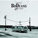 BoDeans, The Best of BoDeans: Slash and Burn