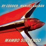 Ry Cooder & Manuel Galban, Mambo Sinuendo mp3