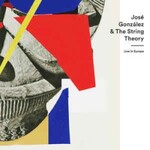 Jose Gonzalez & The String Theory, Live In Europe mp3
