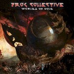 The Prog Collective, Worlds on Hold