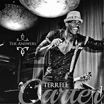 Terrell Carter, The Answers