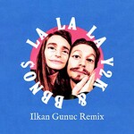 Y2K & bbno$, Lalala (Ilkan Gunuc Remix)