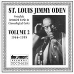 St. Louis Jimmy Oden, Complete Recorded Works Vol. 2 (1944-1955)