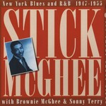 Stick McGhee, New York Blues and R&B 1947-1955