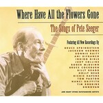 Various Artists, Where Have All The Flowers Gone: The Songs Of Pete Seeger mp3