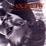Oxbow, Serenade In Red mp3