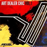 Miguel, Art Dealer Chic Vol. 1