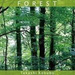 Takashi Kokubo, Forest