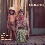 Brazzaville, The Oceans of Ganymede