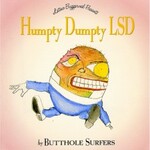 Butthole Surfers, Humpty Dumpty LSD mp3