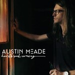 Austin Meade, Heartbreak Coming mp3