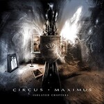 Circus Maximus, Isolated Chapters