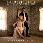 Larry Campbell & Teresa Williams, Contraband Love