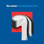 Tom Jones, Surrounded By Time mp3