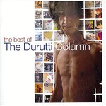 The Durutti Column, The Best of the Durutti Column