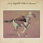 Jerry Riopelle, Take A Chance
