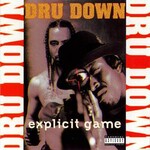 Dru Down, Explicit Game mp3