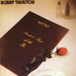 Bobby Thurston, Sweetest Piece Of The Pie mp3