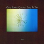 Gary Burton Quartet, Easy As Pie