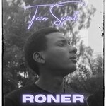 Roner, Teen Spirit