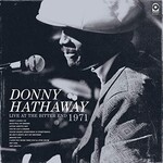 Donny Hathaway, Live At The Bitter End 1971
