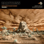 Earthless, Live In The Mojave Desert (Volume 1)