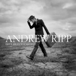 Andrew Ripp, Fifty Miles to Chicago