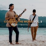 Music Travel Love, Covering the World, Vol. 2