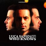 Luca Sapio, Who Knows (feat. Capiozzo & Mecco)