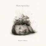 Motorpsycho, Kingdom of Oblivion