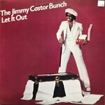 The Jimmy Castor Bunch, Let It Out