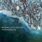 Echoes and Signals, Monodrama mp3