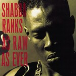 Shabba Ranks, As Raw As Ever