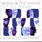 Kool & The Gang and J.T. Taylor, State Of Affairs