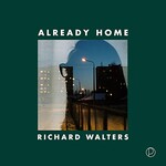 Richard Walters, Already Home mp3