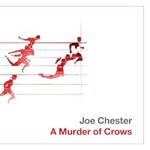 Joe Chester, A Murder of Crows