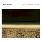 Joe Chester, Live at Unitarian Church