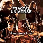 Fractal Universe, Rhizomes Live mp3